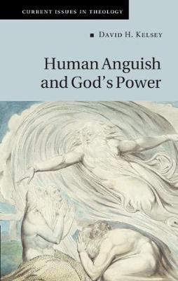 Current Issues in Theology #: Human Anguish and God's Power