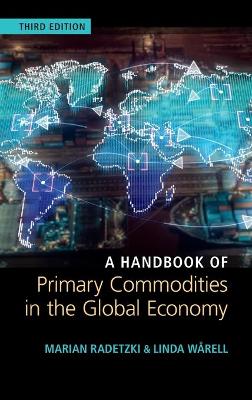 A Handbook of Primary Commodities in the Global Economy  (3rd Edition)