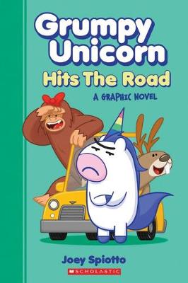 Grumpy Unicorn Hits the Road (Graphic Novel)