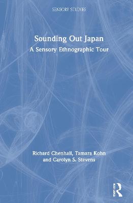 Sensory Studies: Sounding Out Japan