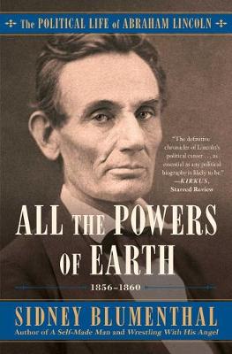 Political Life of Abraham Lincoln #03: All the Powers of Earth