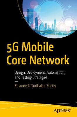 5G Mobile Core Network  (1st Edition)