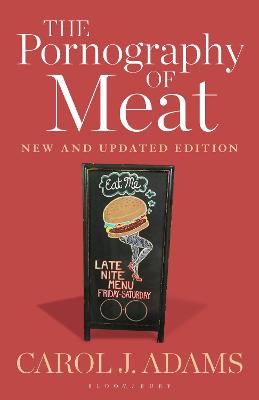 The Pornography of Meat (2nd Edition)
