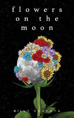 Flowers on the Moon (Poetry)
