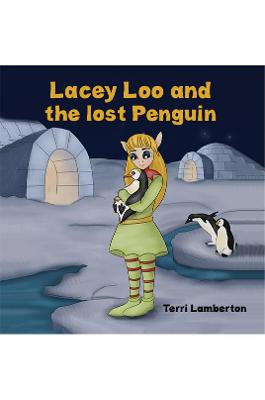 Lacey Loo and the Lost Penguin
