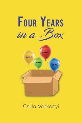 Four Years in a Box