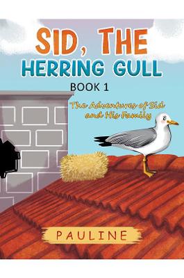 Sid, the Herring Gull