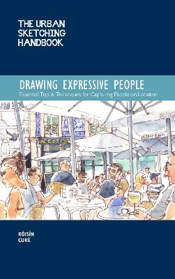 The Urban Sketching Handbook: Drawing Expressive People