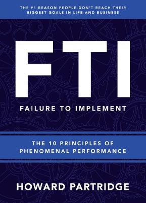 F.T.I. Failure to Implement