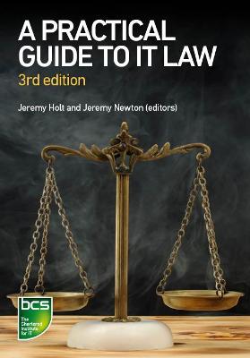 A Practical Guide to IT Law  (3rd Edition)