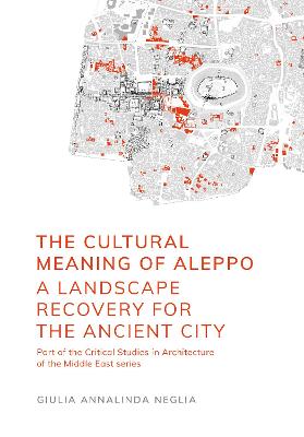 The Cultural Meaning of Aleppo