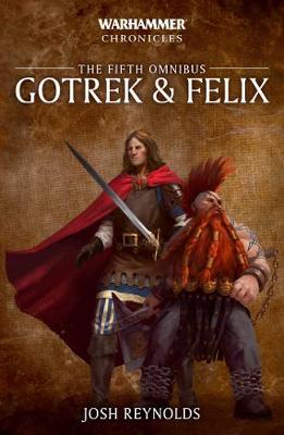 Warhammer Chronicles: Gotrek and Felix: The Fifth Omnibus