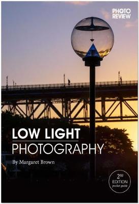 Low Light Photography (2nd Edition)