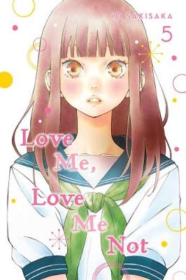 Love Me, Love Me Not, Vol. 5 (Graphic Novel)
