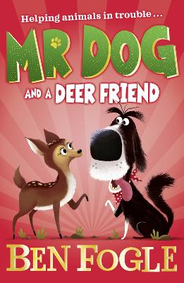Mr Dog #05: Mr Dog and a Deer Friend