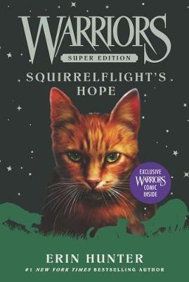 Warriors Super Edition #12: Squirrelflight's Hope