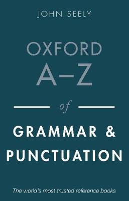 Oxford A-Z of Grammar and Punctuation (3rd Edition)