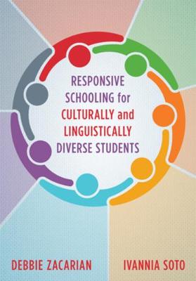 Responsive Schooling for Culturally and Linguistically Diverse Students