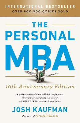 Personal MBA, The: A World-Class Business Education in a Single Volume