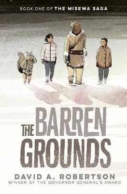 The Barren Grounds (Graphic Novel)