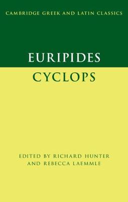 Cambridge Greek and Latin Classics #: Euripides: Cyclops