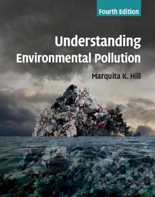 Understanding Environmental Pollution (4th Edition)