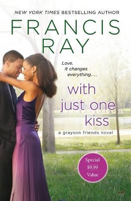 Grayson Friends #06: With Just One Kiss