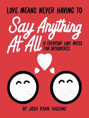 Love Means Never Having to Say Anthing At All