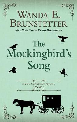 Amish Greehouse Mystery #02: The Mockingbird's Song