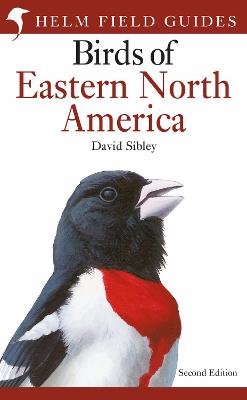 Helm Field Guides #: Birds of Eastern North America