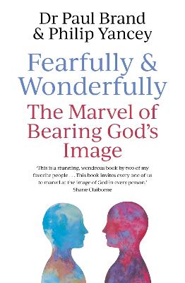 Fearfully and Wonderfully: The Marvel of Bearing God's Image