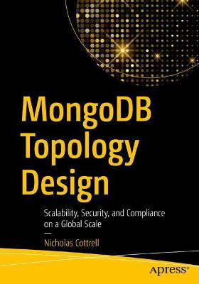 MongoDB Topology Design  (1st Edition)