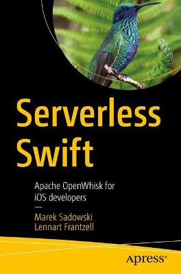 Serverless Swift  (1st Edition)