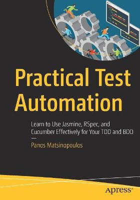 Practical Test Automation  (1st Edition)