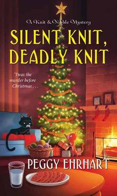 Knit and Kibble Mystery #04: Silent Knit, Deadly Knit