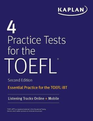 4 Practice Tests for the TOEFL  (2nd Edition)