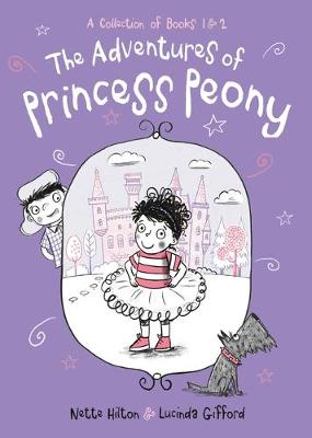 Princess Peony: The Adventures of Princess Peony (Omnibus)