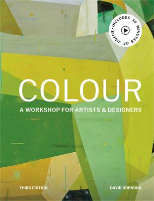 Colour: A Workshop for Artists and Designers  (3rd Edition)