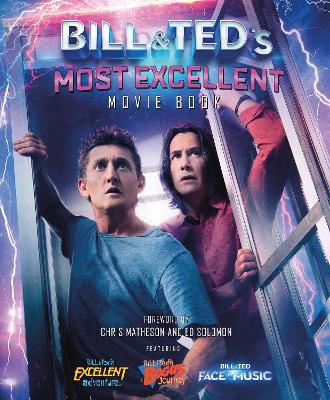 Bill & Ted's Most Excellent Movie Book