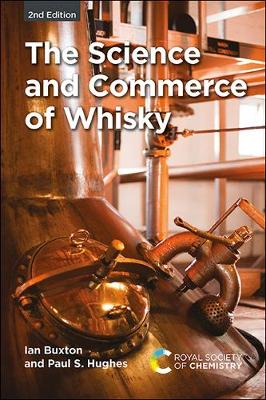 The Science and Commerce of Whisky  (2nd Edition)