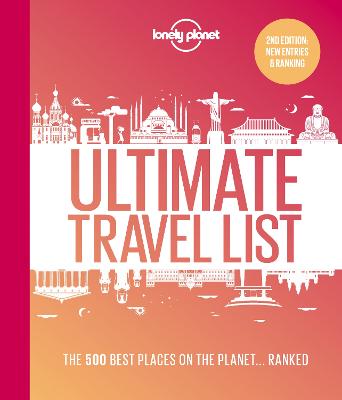 Lonely Planet's Ultimate Travel List  (2nd Edition)