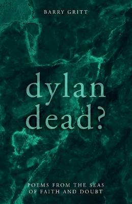 Dylan Dead?