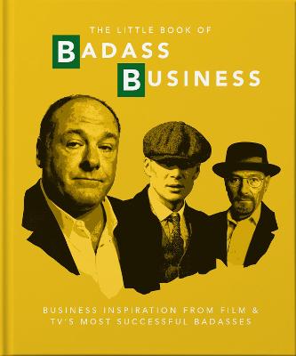 The Little Book of Badass Business