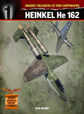 Secret Projects of the Luftwaffe Close Up #01: Heinkel He 162