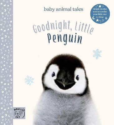 Baby Animal Tales: Baby Animals Penguin