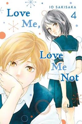 Love Me, Love Me Not, Vol. 4 (Graphic Novel)