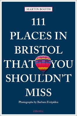 111 Places/Shops #: 111 Places in Bristol That You Shouldn't Miss