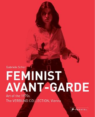 Feminist Avant-Garde: Art of the 1970s