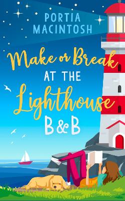 Make or Break at the Lighthouse B and B