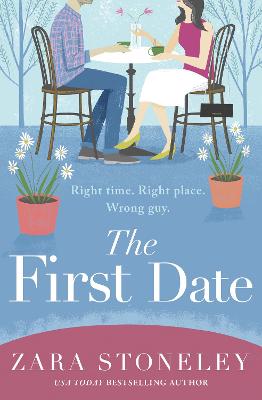 Zara Stoneley Romantic Comedy Collection #06: The First Date